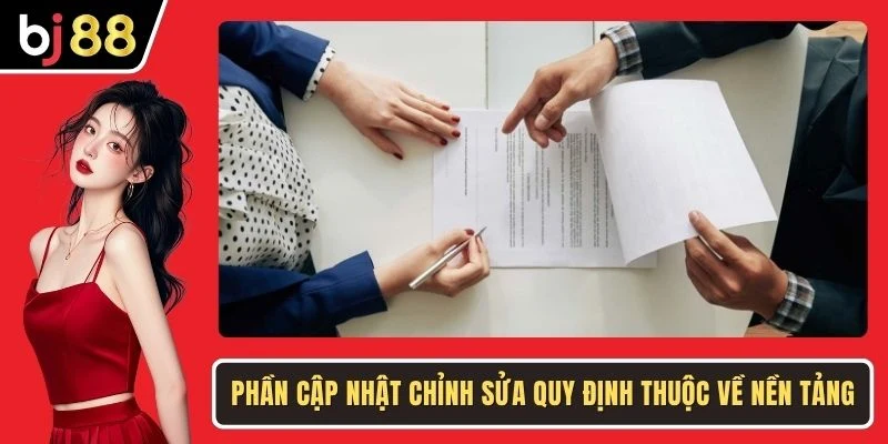 Phần cập nhật chỉnh sửa quy định thuộc về nền tảng